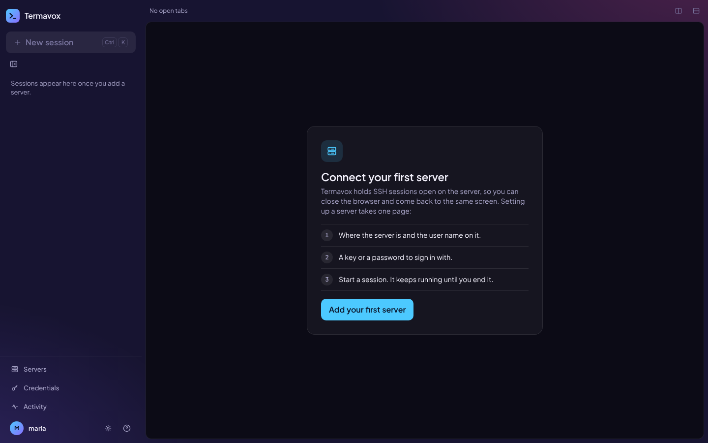 First use: the workspace explains the three steps to connect a first server